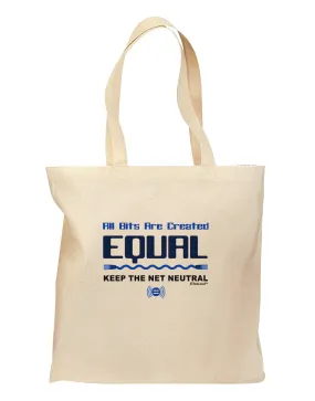 All Bits Are Created Equal - Net Neutrality Grocery Tote Bag