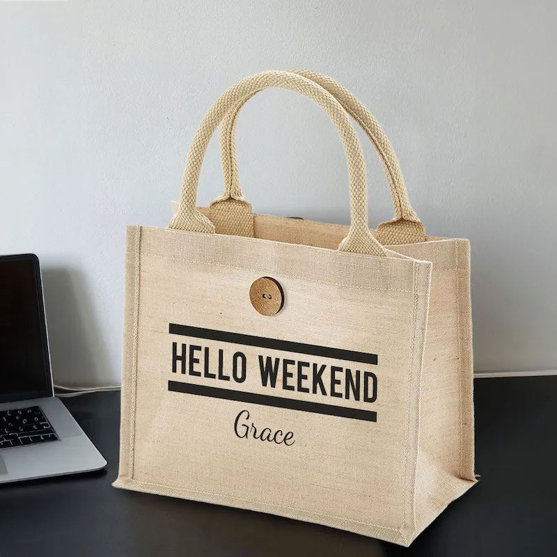 Hello Weekend Shopper Bag With Button & Loop