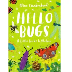 Little Guides to Nature: Hello Bugs